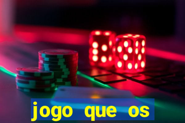 jogo que os famosos jogam para ganhar dinheiro